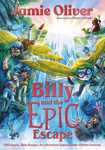 Billy And The Epic Escape - Jamie Oliver