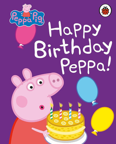 Peppa Pig: Happy Birthday, Peppa!