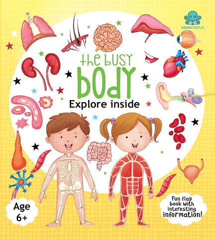 The Busy Body Explore Inside: Lift-the-Flap