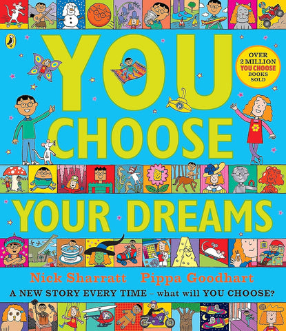 You Choose Your Dreams