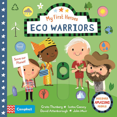 My First Heroes: Eco Warriors (Push & Pull Slide)