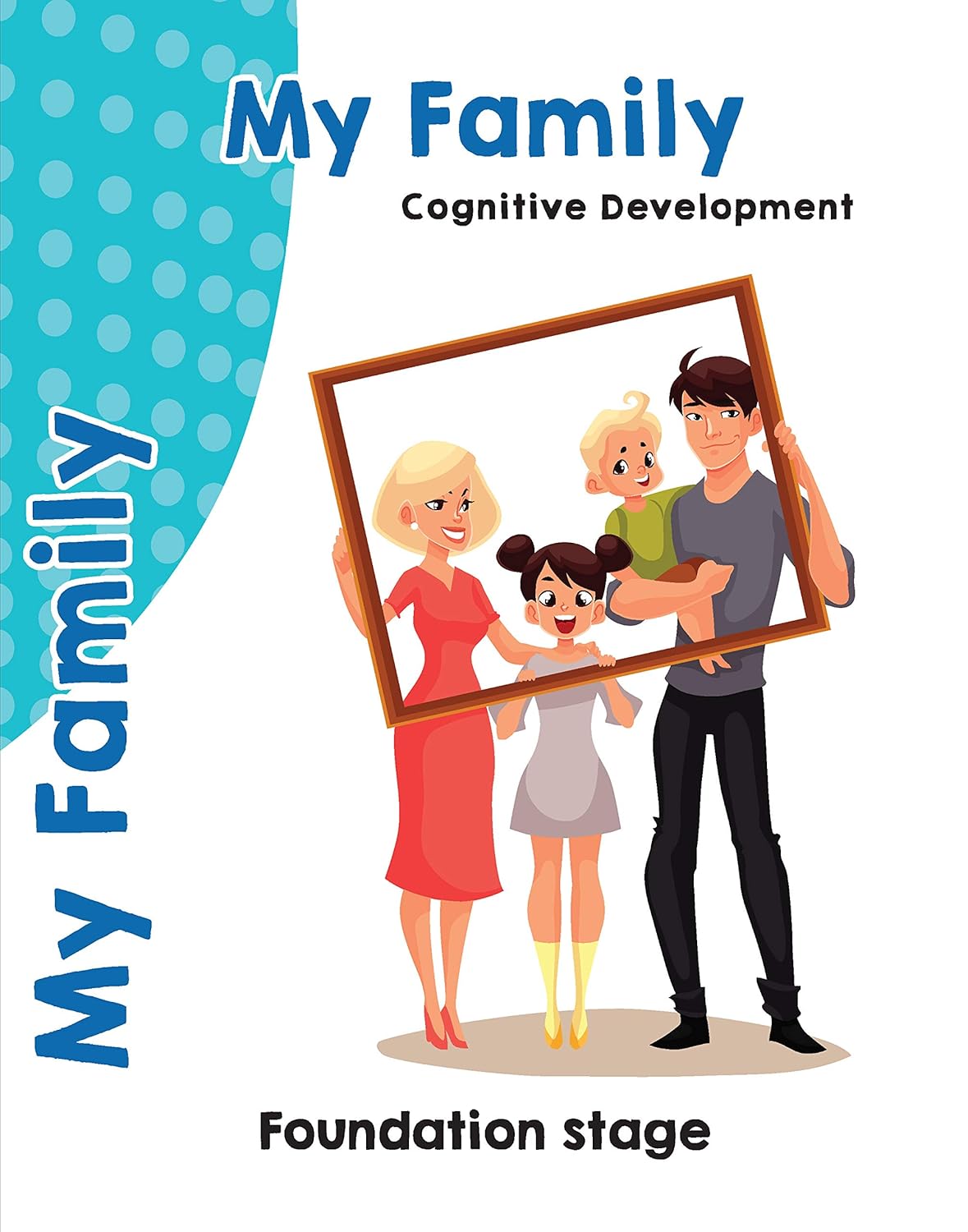 My Famiy: Cognitive Development