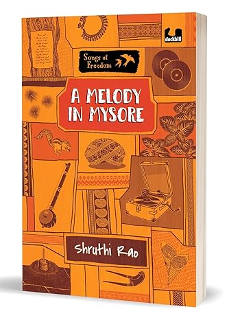 Song of Freedom: A Melody in Mysore