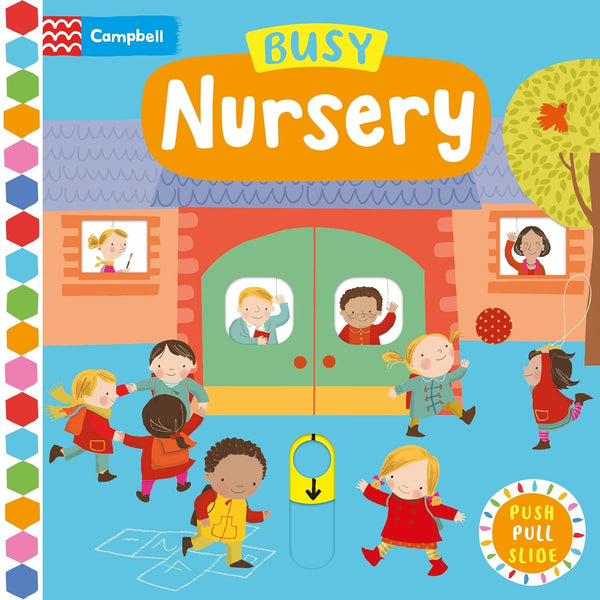 Busy Nursery: Push Pull Slide