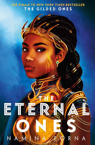 The Eternal Ones: The Gilded Ones #3