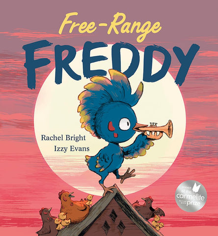 Free-Range Freddy - Rachel Bright