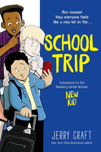 School Trip: A Graphic Novel