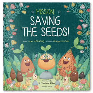 Mission Saving The Seeds!