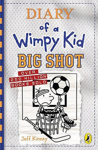 Diary of a Wimpy Kid #16: Big Shot