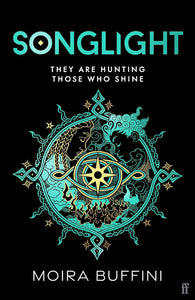 Songlight: They Are Hunting Those Who Shine