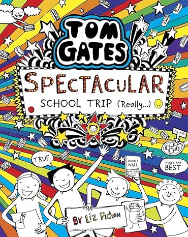 Tom Gates #17 Spectacular School Trip Really