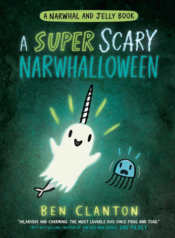 A Super Scary Narwhalloween (Narwhal And Jelly 8)