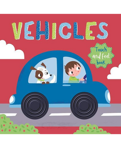 Vehicles: Touch and Feel Book