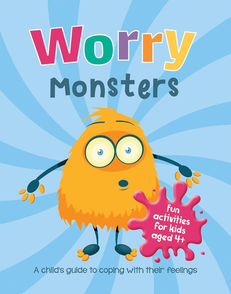 Worry Monsters: A Child's Guide to Coping with Their Feelings