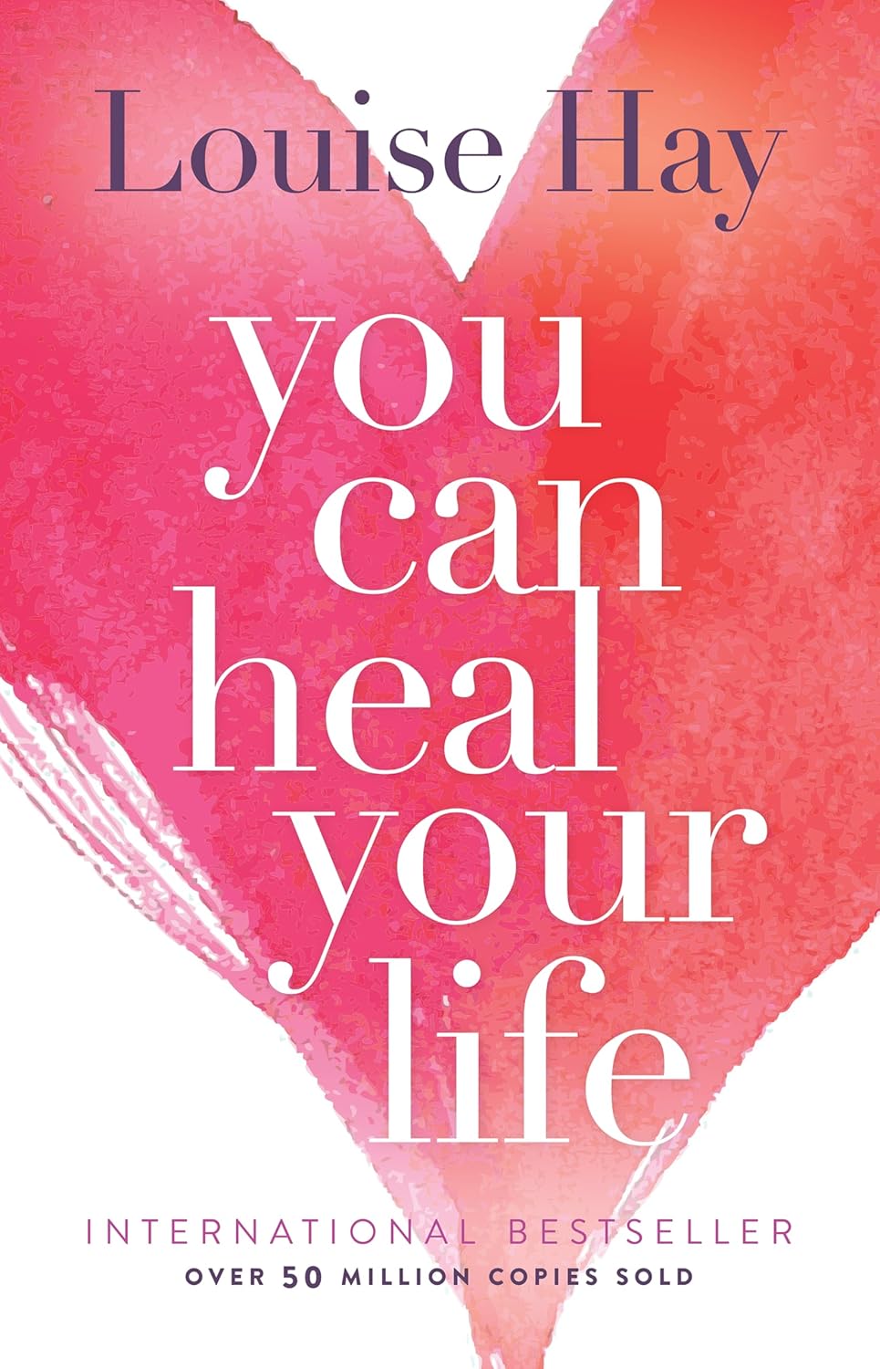 You Can Heal Your Life