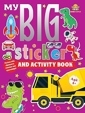 My Big Sticker and Activity Book (Packed With Dinosaurs, Vehicles and Spaceships)