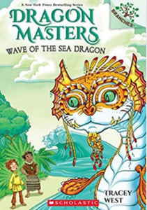 Dragon Masters #19: Wave Of The Sea  Dragon