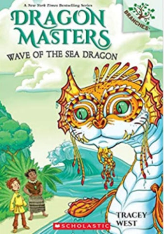 Dragon Masters #19: Wave Of The Sea  Dragon