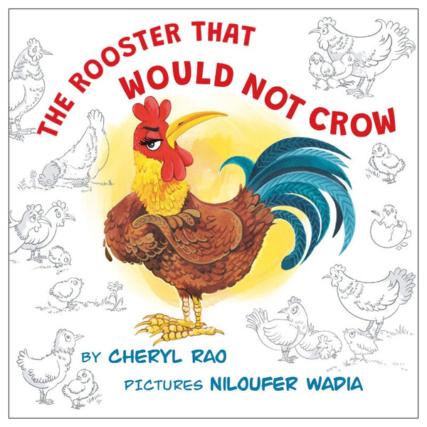 The Rooster That Would Not Crow