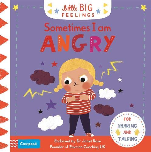 Little Big Feelings: Sometimes I Am Angry