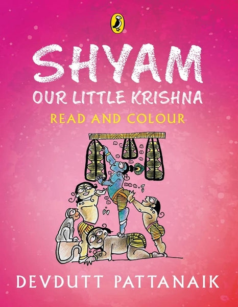 Shyam, Our Little Krishna: Read and Colour