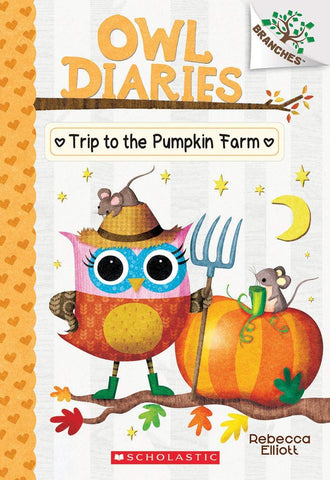 Owl Diaries #11: Trip To The Pumpkin Farm