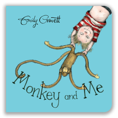 Monkey and Me - Emily Gravett