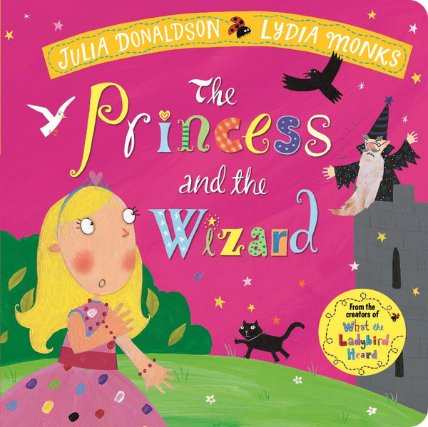 The Princess and the Wizard - Julia Donaldson