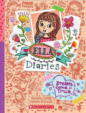 Ella Diaries #4: Dreams Come True