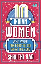 10  Indian Women Who Were The First To Do What They Did