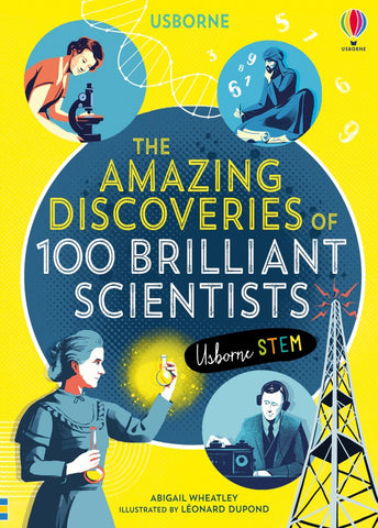 Usborne The Amazing Discoveries of 100 Brilliant Scientists