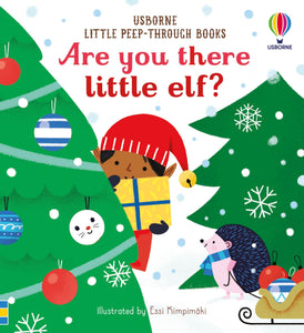 Usborne Little Peep-Through: Are You There Little Elf?