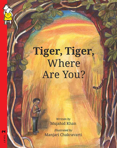 Tiger, Tiger, Where Are You?