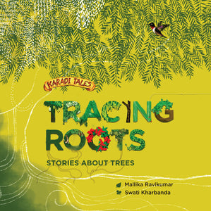 Tracing Roots Stories About Trees