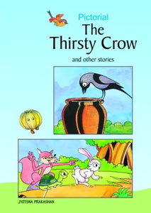 Pictorial The Thirsty Crow and other stories